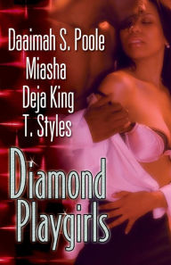 Title: Diamond Playgirls, Author: Daaimah S. Poole