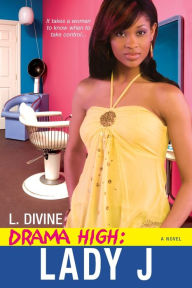 Title: Lady J (Drama High Series #5), Author: L. Divine