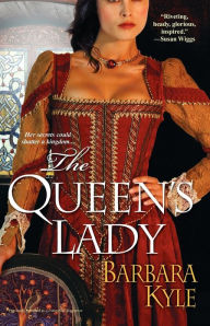 Title: Queen's Lady, Author: Barbara Kyle