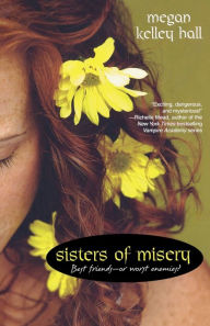 Title: Sisters Of Misery, Author: Megan Kelley Hall