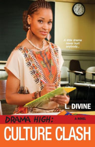 Title: Culture Clash (Drama High Series #10), Author: L. Divine