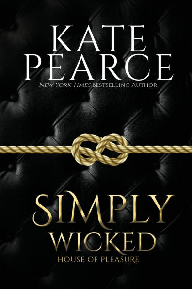 Simply Wicked (House of Pleasure Series #4)