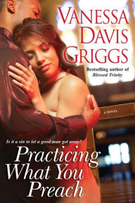 Title: Practicing What You Preach, Author: Vanessa Davis Griggs