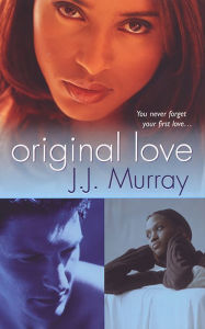 Title: Original Love, Author: J.J. Murray