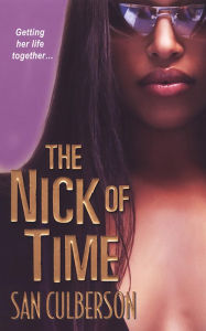 Title: The Nick Of Time, Author: San Culberson