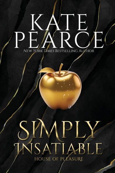 Simply Insatiable (House of Pleasure Series #5)