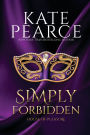 Simply Forbidden (House of Pleasure Series #6)