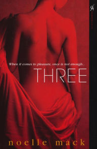 Title: Three, Author: Noelle Mack