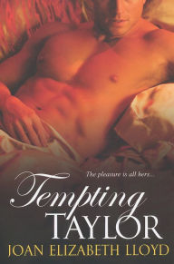 Title: Tempting Taylor, Author: Joan Elizabeth Lloyd