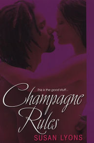 Title: Champagne Rules, Author: Susan Lyons