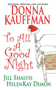 Title: To All A Good Night, Author: Donna Kauffman