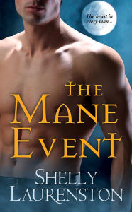 Title: The Mane Event (Pride Stories Series #1), Author: Shelly Laurenston