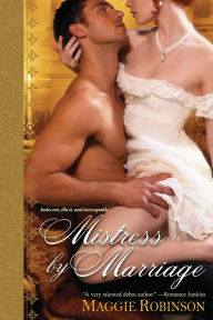 Title: Mistress by Marriage, Author: Maggie Robinson