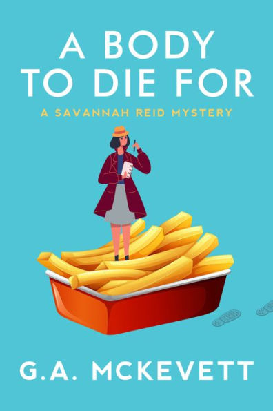A Body to Die For (Savannah Reid Series #14)