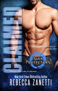 Title: Claimed (Dark Protectors Series #2), Author: Rebecca Zanetti