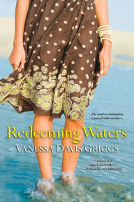 Title: Redeeming Waters, Author: Vanessa Davis Griggs