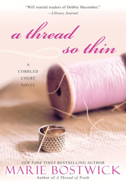 A Thread So Thin (Cobbled Court Quilt Series #3)