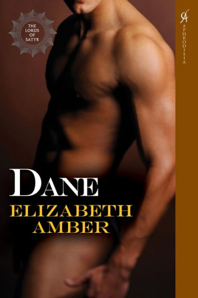 Dane (Lords of Satyr Series #5)