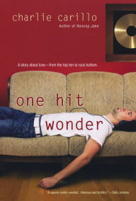 Title: One Hit Wonder, Author: Charlie Carillo