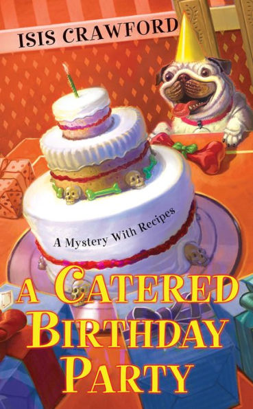 A Catered Birthday Party (Mystery with Recipes Series #6)