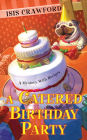 A Catered Birthday Party (Mystery with Recipes Series #6)