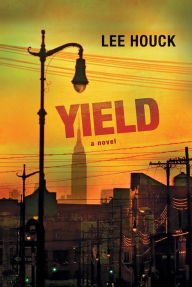 Title: Yield, Author: Lee Houck
