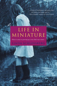 Title: Life In Miniature, Author: Linda Schlossberg