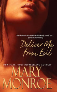Title: Deliver Me From Evil, Author: Mary Monroe