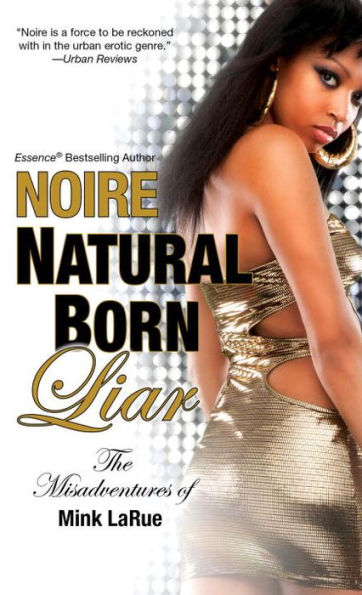 Natural Born Liar: The Misadventures of Mink LaRue