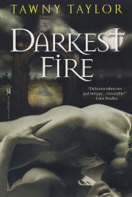 Title: Darkest Fire, Author: Tawny Taylor