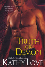 Title: Truth or Demon, Author: Kathy Love