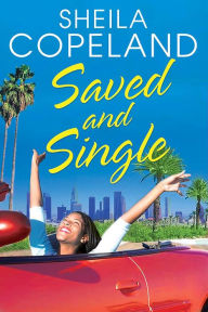 Title: Saved and Single, Author: Sheila Copeland