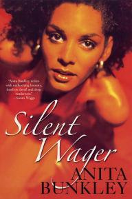 Title: Silent Wager, Author: Anita Bunkley