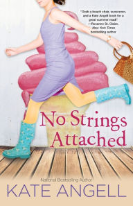 Title: No Strings Attached, Author: Kate Angell