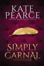 Simply Carnal (House of Pleasure Series #7)