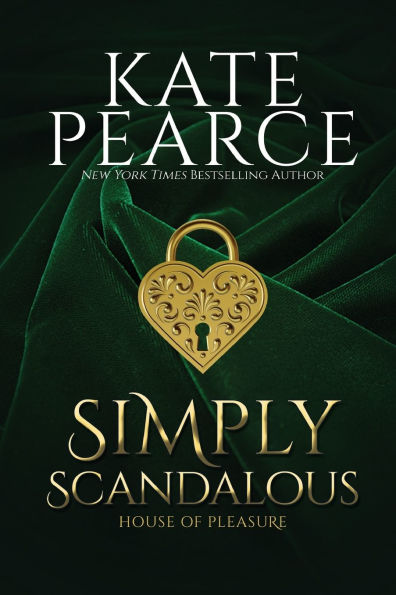 Simply Scandalous (House of Pleasure Series #9)
