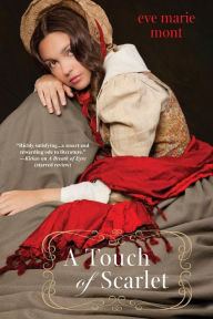 Title: A Touch of Scarlet, Author: Eve Marie Mont