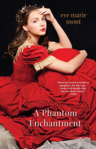 Title: A Phantom Enchantment, Author: Eve Marie Mont