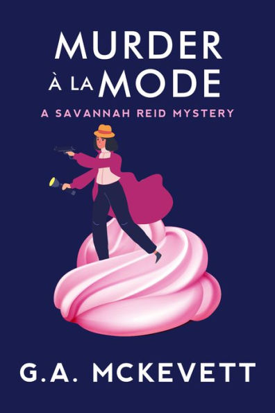 Murder a la Mode (Savannah Reid Series #10)