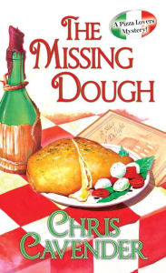 Title: The Missing Dough, Author: Chris Cavender