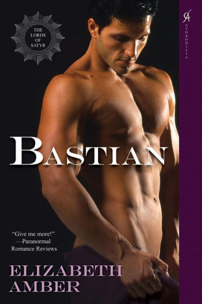 Bastian (Lords of Satyr Series #6)