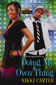 Title: Doing My Own Thing, Author: Nikki Carter