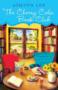 Title: The Cherry Cola Book Club (Cherry Cola Book Club Series #1), Author: Ashton Lee