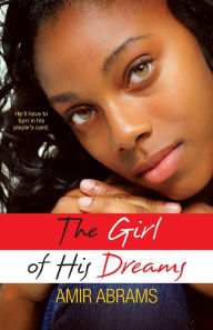 Title: The Girl of His Dreams, Author: Amir Abrams