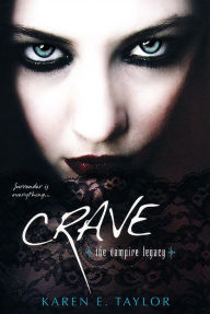 Title: Crave, Author: Karen E. Taylor