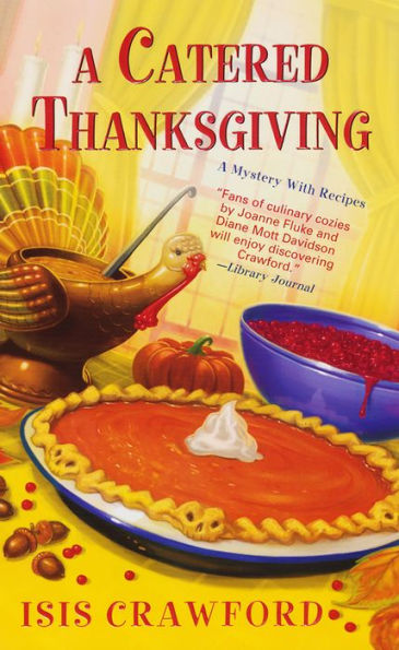 A Catered Thanksgiving (Mystery with Recipes Series #7)