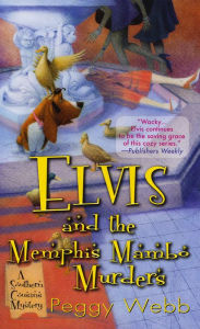 Title: Elvis and the Memphis Mambo Murders, Author: Peggy Webb