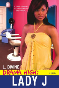 Title: Drama High: Lady J, Author: L. Divine