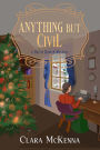 Anything but Civil (Hattie Davish Series #2)
