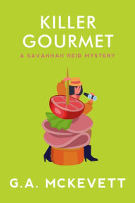 Title: Killer Gourmet (Savannah Reid Series #20), Author: G. A. McKevett
